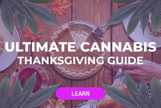 ultimate cannabis infused thanksgiving guide