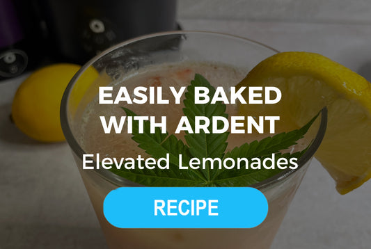 EASILY BAKED WITH ARDENT JULY 2021: ELEVATED LEMONADES