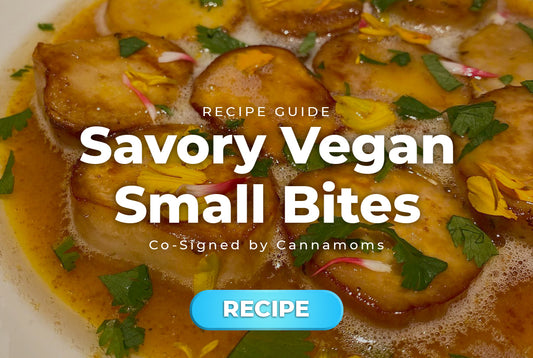 Infused Savory *Vegan* Small Bites Co-Signed by HiVi’s Cannamoms