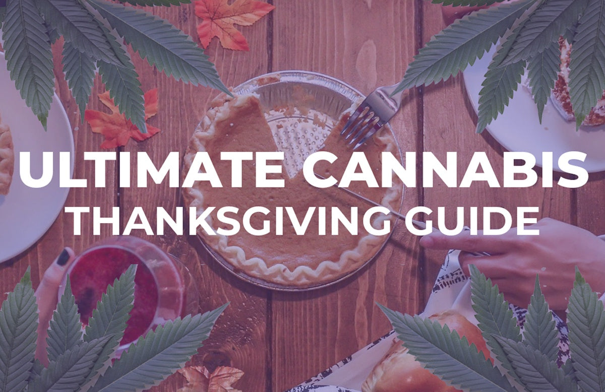 ultimate cannabis infused thanksgiving guide